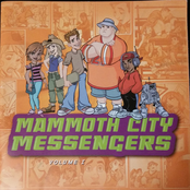 Mammoth City Messengers, Vol. 1