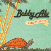 Bobby Alu: Take It Slow