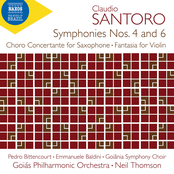 Santoro: Symphonies Nos. 4 & 6 & Other Orchestral Works
