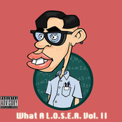 What A L.O.S.E.R. Vol. II (Beat Tape)