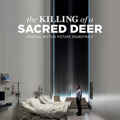 The Killing Of A Sacred Deer (Original Motion Picture Soundtrack)