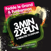 3 Minutes To Explain by Fedde Le Grand