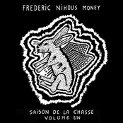 Frederic Nihous Money: Saison De La chasse Vol.1