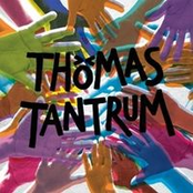 Trust Rhymes With Crust by Thomas Tantrum