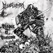 Dissolution: Plague of Violence