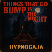 Things That Go Bump In The Night