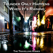 Thunder Only Happens When It's Raining