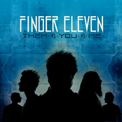 Finger Eleven: Them vs. You vs. Me