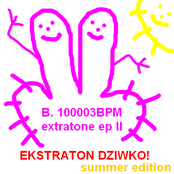 extratone ep II (EKSTRATON DZIWKO! summer edition)