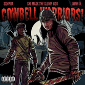 Sxmpra: COWBELL WARRIORS! (feat. Ski Mask The Slump God)