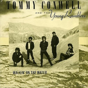 Tommy Conwell and The Young Rumblers: Walkin' On The Water