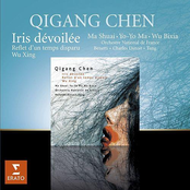 Qigang Chen: Qigang Chen Iris Dévoilée