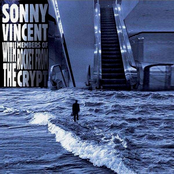 They Say You Are Crazy by Sonny Vincent With Members Of Rocket From The Crypt