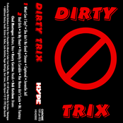 Dirty Trix