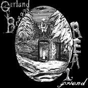Garland Briggs / real friend
