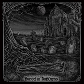 Buried in Darkness