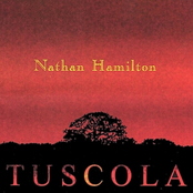 Nathan Hamilton: Tuscola