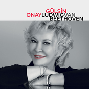 Gulsin Onay - Ludwig van Beethoven