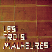 Les Trois Malheures
