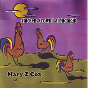 Chickens Crowin' At Midnight