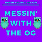 Messin' with the OG