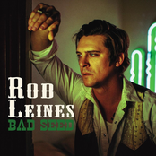 Rob Leines: Bad Seed