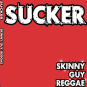 Skinny Guy Reggae by Sucker