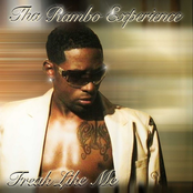Tha Rambo Experience"Freak Like Me"