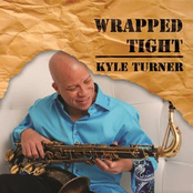 Kyle Turner: Wrapped Tight