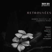 Retrouvées. Hidden Treasures of Classical Piano Music