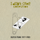 I Don't Care (Collection Dutch Punk 1977-1983)