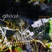 Epoca by Binaria