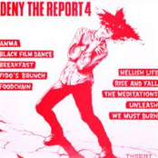 Deny The Report 4