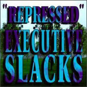 I'm Coming by Executive Slacks