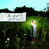 White Lights by Deas Vail