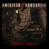 American Bombshell: Tattooed N' Bruised