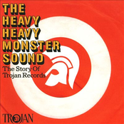 The Heavy Heavy Monster Sound - The Trojan Records Story