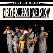 I Need Your Love by Dirty Bourbon River Show