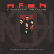 The Present Has Passed: The Best Of No Friends Of Harry