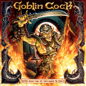 Goblin Cock: Come With Me If You Want To Live