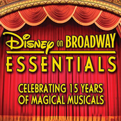 Disney On Broadway Essentials: Celebrating 15 Years Of Magical Musicals