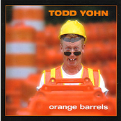 Todd Yohn: Orange Barrels