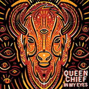 Queen Chief: In My Eyes