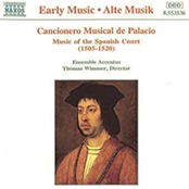 Cancionero Musical de Palacio: Music of the Spanish Court