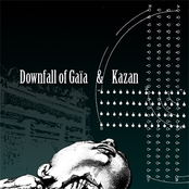 Downfall Of Gaia & Kazan Split