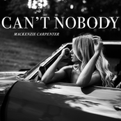 Mackenzie Carpenter: Can't Nobody