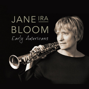 Jane Ira Bloom: Early Americans