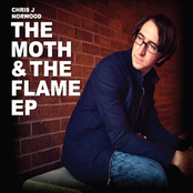 Chris J Norwood: The Moth and the Flame EP