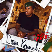 Dreams Don't Come True by Dom Kennedy