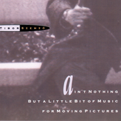 Ain't Nothing but a Little Bit of Music for Moving Pictures